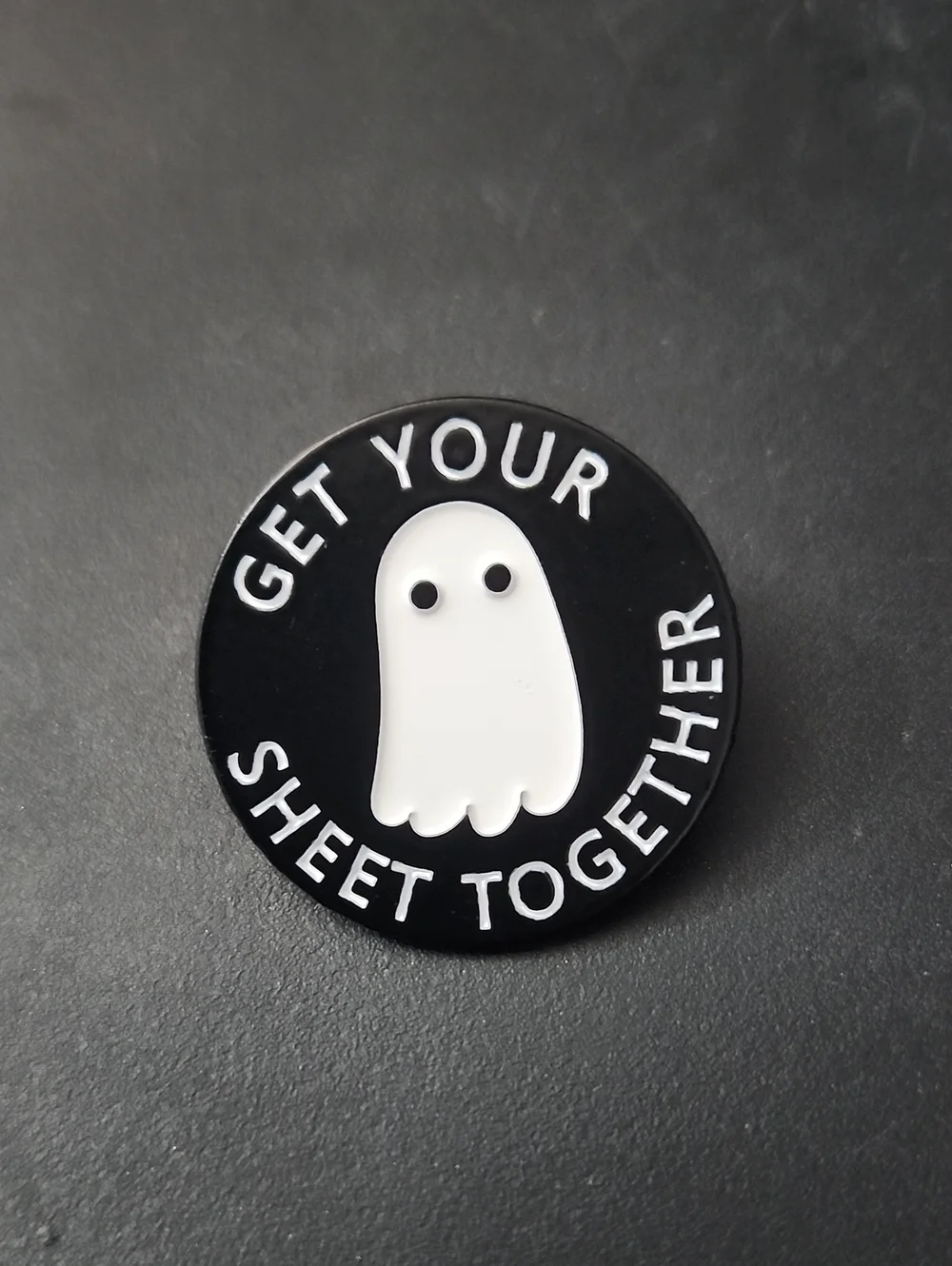 Get Your Sheet Together Black & White Ghost Pin